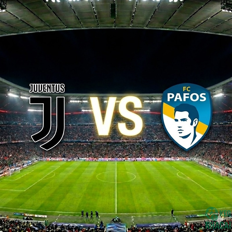 Soi kèo Juventus vs Pafos, 03h00